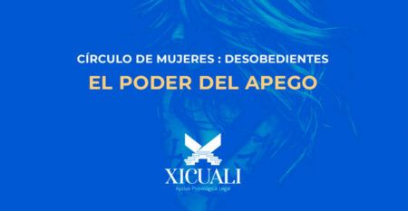 sesión de circulo de mujeres: El poder del apego