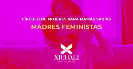 Circulo de mujeres: madres feministas