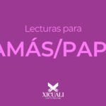 Libros para mamás o papás